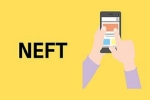 NEFT, 24*7, rbi approved 24 7 availability for neft transfer facility, Payment service