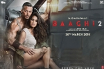 release date, Baaghi 2 official, baaghi 2 hindi movie, Prateik babbar