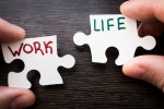 Work and Life Balance new breaking, Work and Life Balance updates, how to balance your work and life, Time management