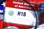 H-1B visa application process breaking, H-1B visa application process, changes in h 1b visa application process in usa, Foreign