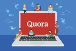 quora data breach, quora hack, data of 100 mn users stolen in massive quora data breach, Passwords