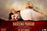 review, release date, haseena parkar hindi movie, Haseena
