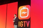YouTube, IGTV, instagram launches long video app igtv in challenge to youtube, Igtv