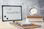 Time Management new updates, Time Management in office, how to improve your time management, Time management