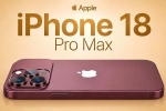Apple iPhone 18 Pro Max, Apple iPhone 18 Pro Max colours, new leaks on apple s iphone 18 pro max, Picture