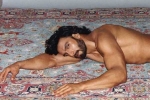 Ranveer Singh breaking updates, Ranveer Singh updates, ranveer singh surprises with a nude photoshoot, Clothes