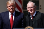 Anthony Kennedy, Trump, trump to announce supreme court nominee on july 9, Anthony kennedy