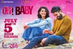 release date, Samantha Akkineni, oh baby telugu movie, Nandini reddy