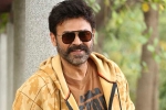Venkatesh upcoming movie, Venkatesh new films, venky heading to europe for a long holiday, Narappa